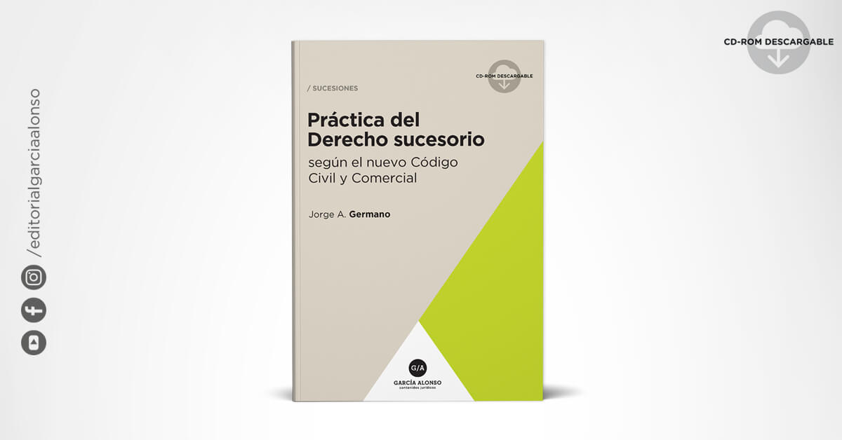 PRÁCTICA DEL DERECHO SUCESORIO / LIBRO / MODELOS