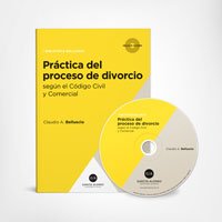 Práctica del proceso de divorcio (modelos de escritos) 2018 Biblioteca Belluscio
