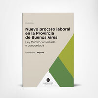 Nuevo proceso laboral Provincia de Buenos Aires Ley 15.057 1