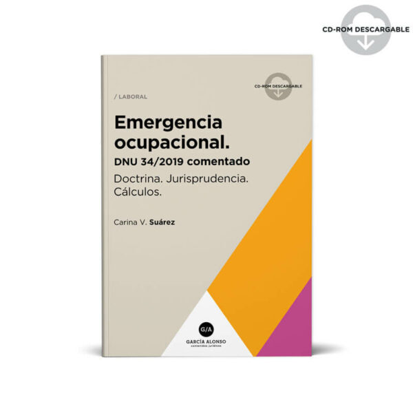 emergencia ocupacional dnu 34 2019 - doble indemnizacion - libro dra carina suarez - editorial garcia alonso