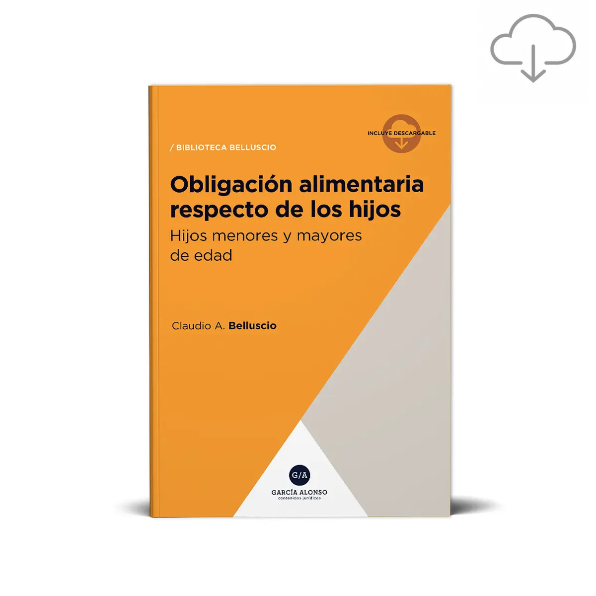 belluscio obligacion alimentaria respecto de los hijos / alimentos a los hijos