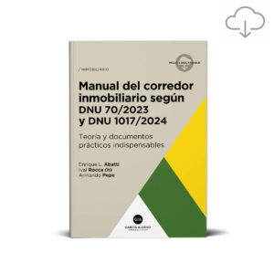 Abatti - Manual del corredor inmobiliario DNU 70/2023