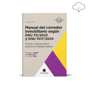 Abatti - Manual del corredor inmobiliario DNU 70/2023