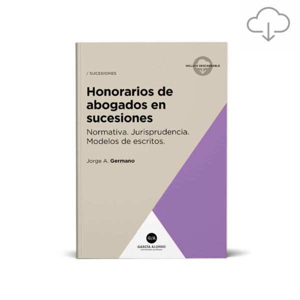 Germano: Honorarios de abogados en sucesiones